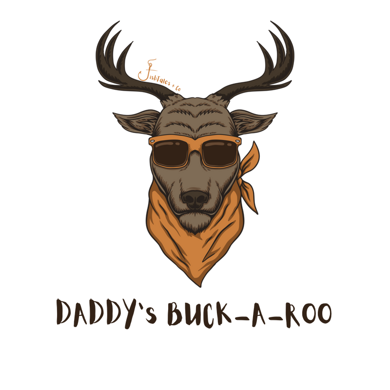 Daddy’s Buck-A-Roo